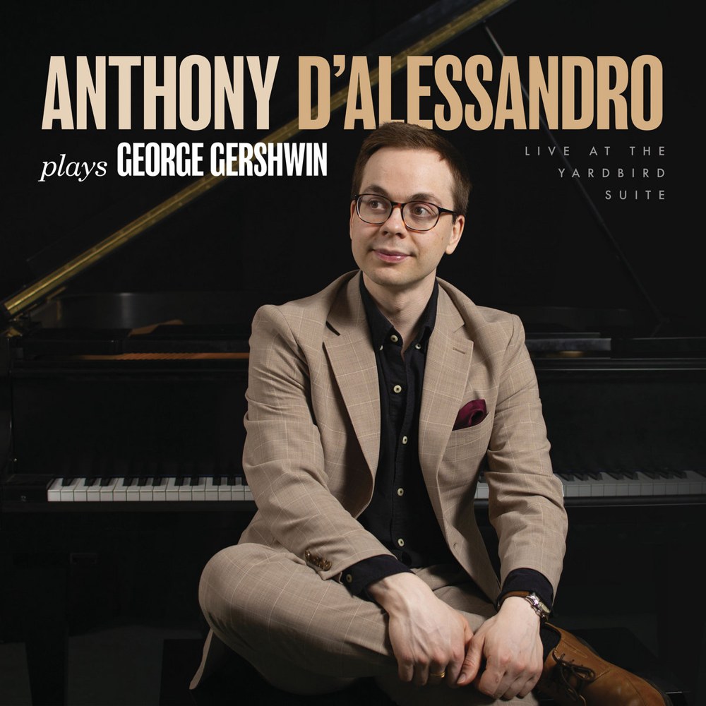 Anthony D'Alessandro Plays George Gershwin album cover