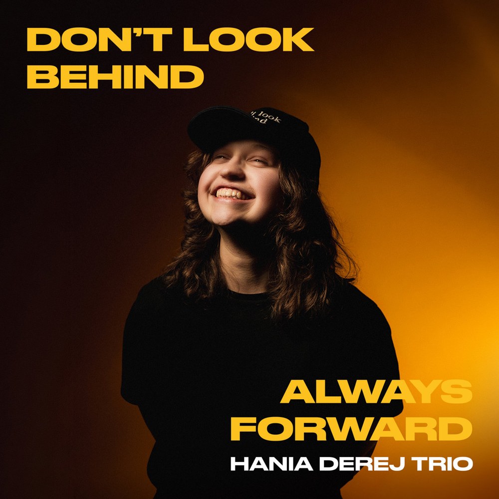 DON'T LOOK BEHIND, ALWAYS FORWARD album cover